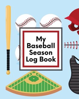 My Baseball Season Log Book