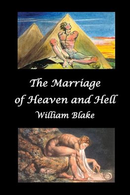 The Marriage of Heaven and Hell (Text and Facsimiles)