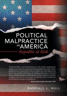 Political Malpractice in America