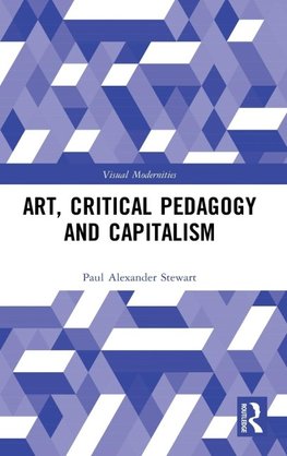 Art, Critical Pedagogy and Capitalism