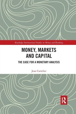 Money, Markets and Capital