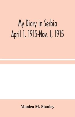 My Diary in Serbia