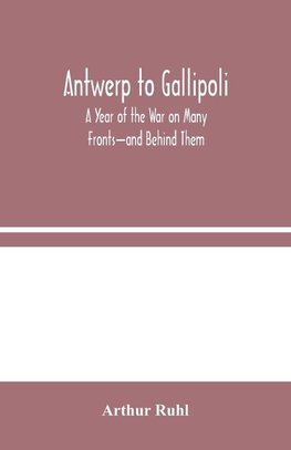 Antwerp to Gallipoli