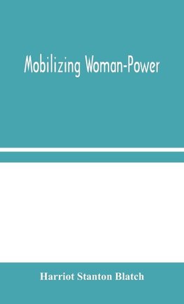 Mobilizing Woman-Power