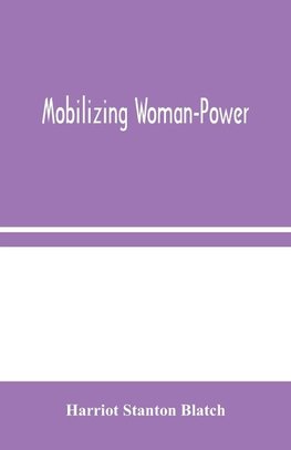 Mobilizing Woman-Power