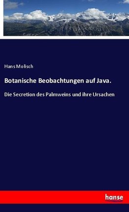 Botanische Beobachtungen auf Java.