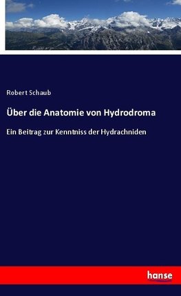 Über die Anatomie von Hydrodroma