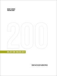 200 Jahre Senckenberg. Die Zeit von 1993-2017