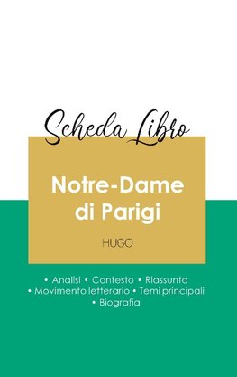 Scheda libro Notre-Dame di Parigi di Victor Hugo (analisi letteraria di riferimento e riassunto completo)