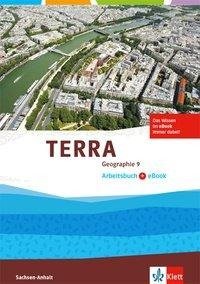 TERRA Geographie 9. Arbeitsbuch mit eBook Klasse 9. Ausgabe Sachsen-Anhalt