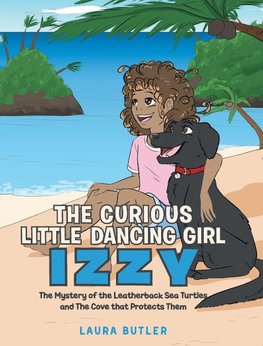 The Curious Little Dancing Girl Izzy