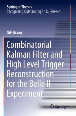 Combinatorial Kalman Filter and High Level Trigger Reconstruction for the Belle II Experiment