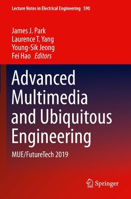 Advanced Multimedia and Ubiquitous Engineering