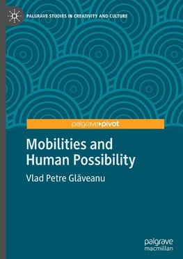 Mobilities and Human Possibility