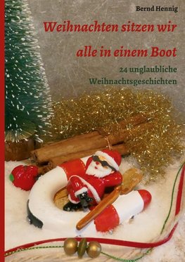 Weihnachten sitzen wir alle in einem Boot