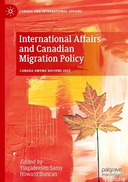 International Affairs and Canadian Migration Policy