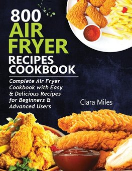 800 AIR FRYER RECIPES COOKBOOK