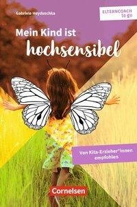 Elterncoach to go / Mein Kind ist hochsensibel