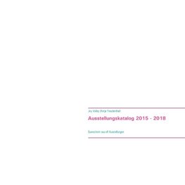 Ausstellungskatalog 2015 - 2018