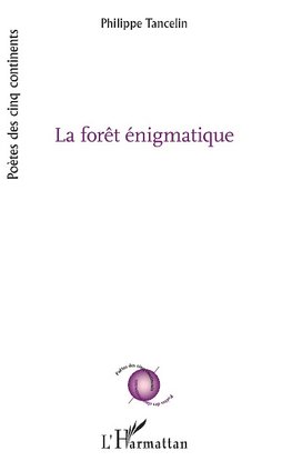 La forêt énigmatique