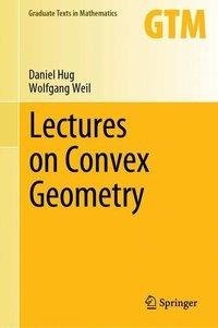 Lectures on Convex Geometry