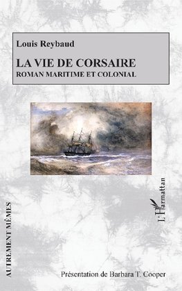 La vie de corsaire