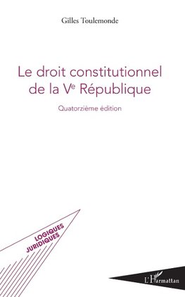 Le droit constitutionnel de la Ve République