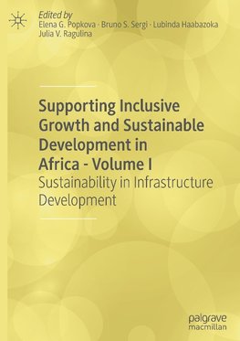 Supporting Inclusive Growth and Sustainable Development in Africa - Volume I