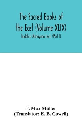 The Sacred Books of the East (Volume XLIX)