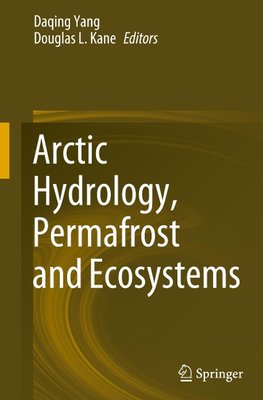 Arctic Hydrology, Permafrost and Ecosystems