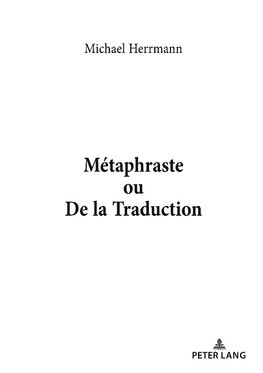 Métaphraste ou De la traduction