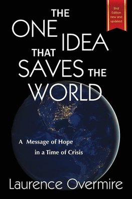 The One Idea That Saves The World