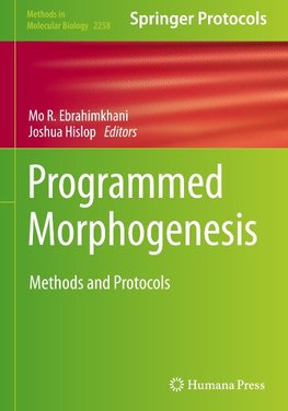 Programmed Morphogenesis