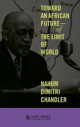 Toward an African Future-Of the Limit of World