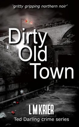 Dirty Old Town