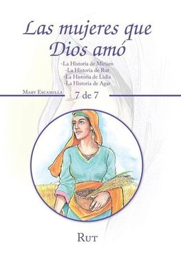 Las Mujeres Que Dios Amó