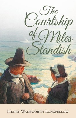 The Courtship of Miles Standish