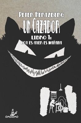 Un Cazador - Libro 1