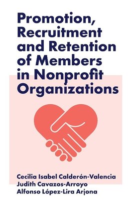 Promotion, Recruitment and Retention of Members in Nonprofit Organizations