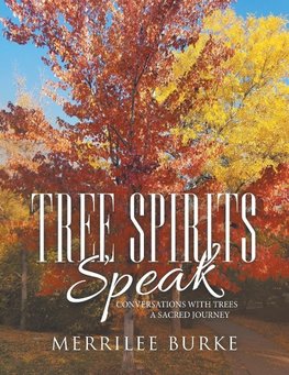 Tree Spirits Speak