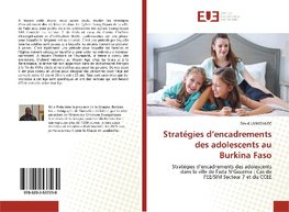 Stratégies d'encadrements des adolescents au Burkina Faso