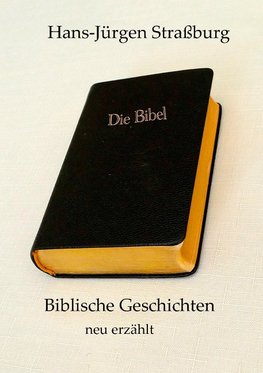 Biblische Geschichten neu erzählt