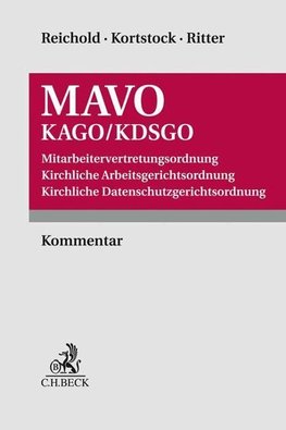 Mitarbeitervertretungsordnung / Kirchliche Arbeitsgerichtsordnung / Kirchliche Datenschutzgerichtsordnung