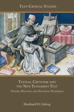 Textual Criticism and the New Testament Text