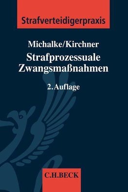 Strafprozessuale Zwangsmaßnahmen