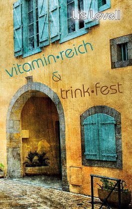 vitamin.reich & trink.fest