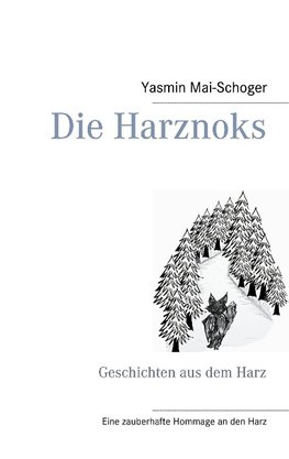 Die Harznoks