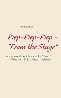 Piep-Piep-Piep - "From the Stage"