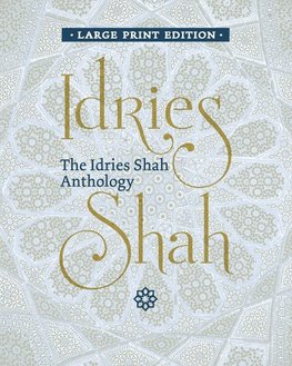 The Idries Shah Anthology