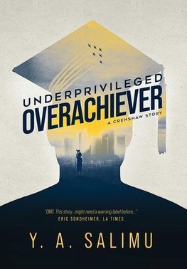 Underprivileged Overachiever